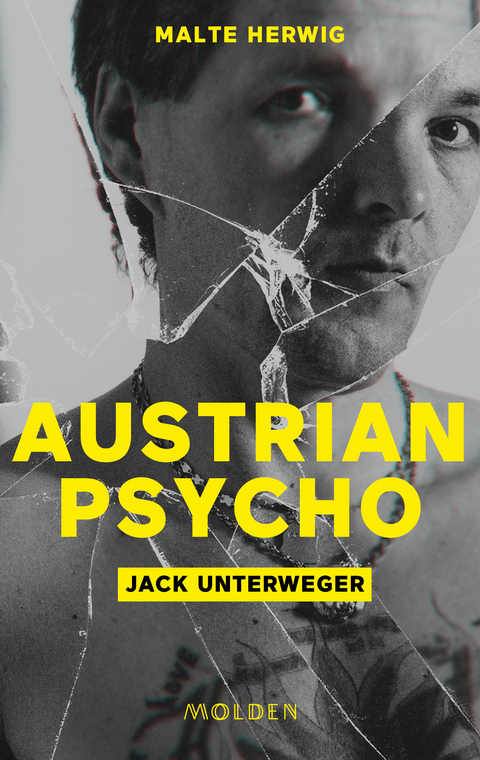 Austrian Psycho Jack Unterweger - Malte Herwig