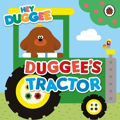 Hey Duggee: Duggee's Tractor -  Hey Duggee