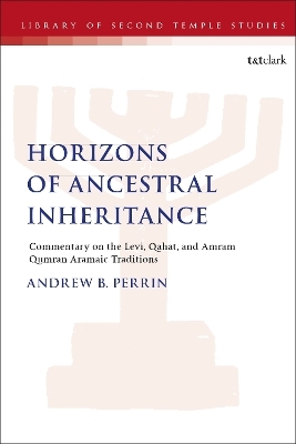 Horizons of Ancestral Inheritance - Dr. Andrew B. Perrin