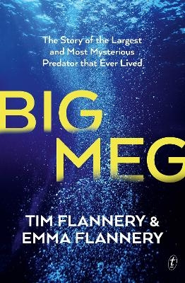 Big Meg - Tim Flannery, Emma Flannery