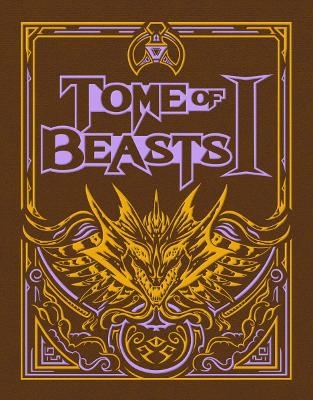 Tome of Beasts 1 2023 Edition Limited Edition - Kobold Press Staff