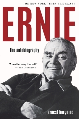 Ernie - Ernest Borgnine