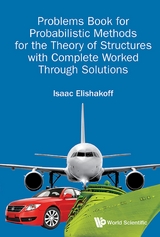 PROBLEM BK PROBAB METHOD THEORY STRUC COMPLETE WORK THR SOL - Isaac E Elishakoff