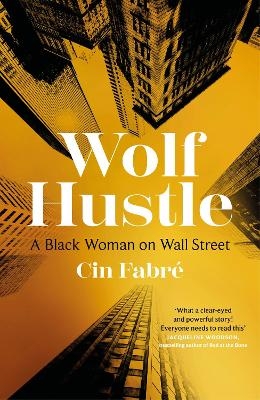 Wolf Hustle - Cin Fabr&eacute;