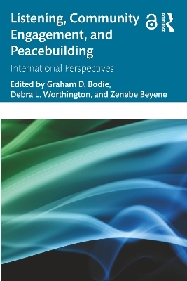 Listening, Community Engagement, and Peacebuilding - 
