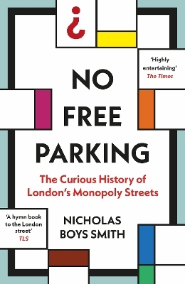 No Free Parking - Nicholas Boys Smith