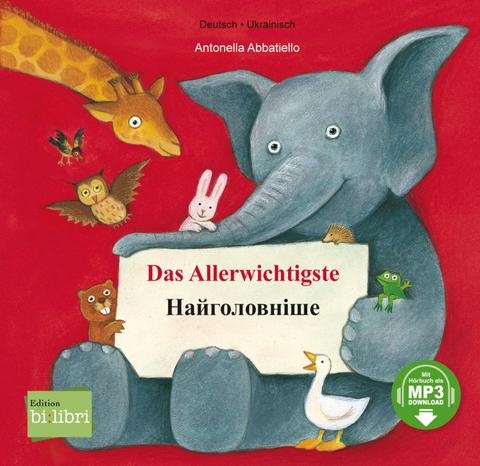 Das Allerwichtigste (Deutsch-Ukrainisch) - Antonella Abbatiello