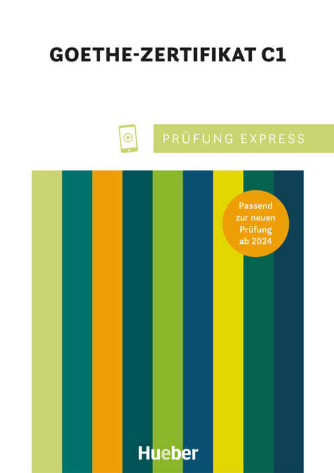 Pr&uuml;fung Express &ndash; Goethe Zertifikat C1 - Johannes Gerbes, Christine Kramel, Thomas Stahl