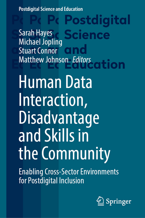 Human Data Interaction, Disadvantage and Skills in the Community - 