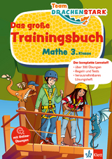 Klett Team Drachenstark: Das gro&szlig;e Trainingsbuch Mathe 3. Klasse