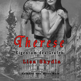H&ouml;rbuch - Therese - Eigentum des Grafen - Skydla Lisa