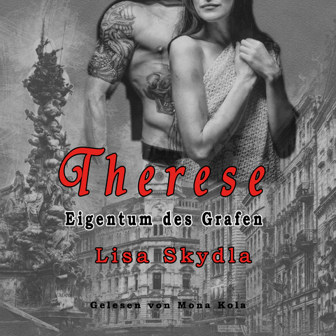 H&ouml;rbuch - Therese - Eigentum des Grafen - Skydla Lisa