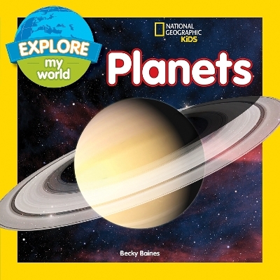 Explore My World: Planets - Becky Baines