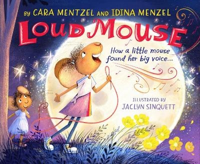 Loud Mouse - Idina Menzel, Cara Mentzel