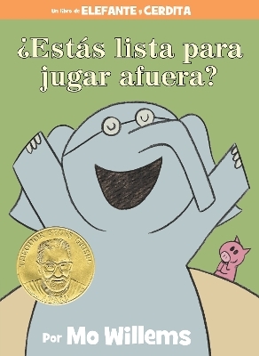 &iquest;Est&aacute;s lista para jugar afuera?-An Elephant & Piggie Book, Spanish Edition - Mo Willems