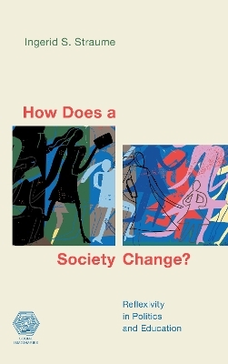 How Does a Society Change? - Ingerid S. Straume