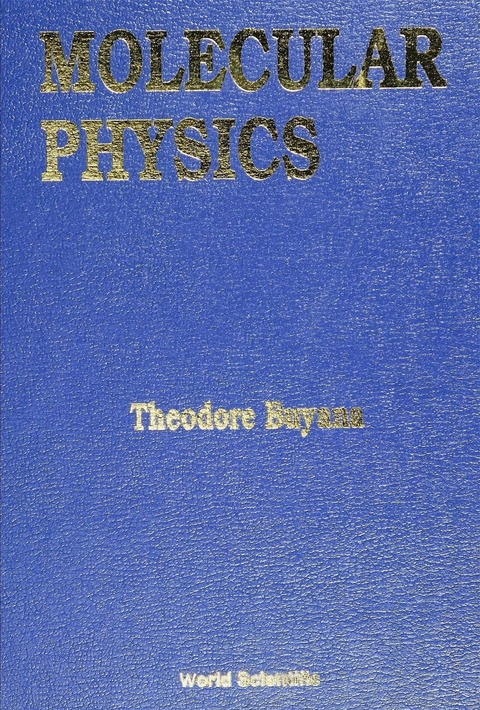 MOLECULAR PHYSICS - Theodore Buyana