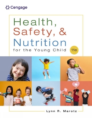 Health, Safety, and Nutrition for the Young Child - Lynn Marotz