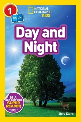Day and Night (National Geographic Kids Readers, Level 1/Co-Reader) - Shira Evans,  National Geographic Kids