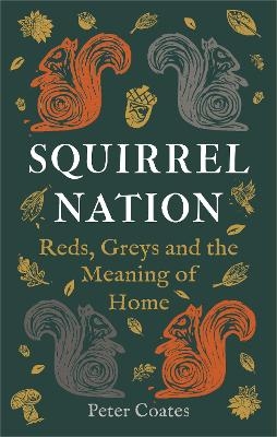 Squirrel Nation - Peter Coates