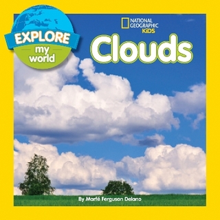 Explore My World: Clouds