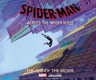Spider-man: across the spider-verse: the art of the movie
