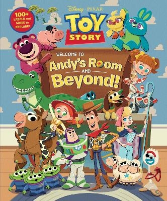 Toy Story:: Welcome to Andy's Room & Beyond! -  Disney Books