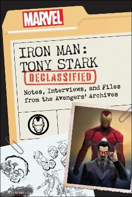 Iron Man: Tony Stark Declassified - Dayton Ward, Kevin Dilmore,  Marvel Comics