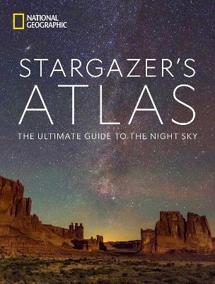 National Geographic Stargazer's Atlas -  National Geographic