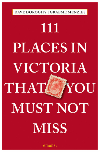 111 Places in Victoria that you must not miss