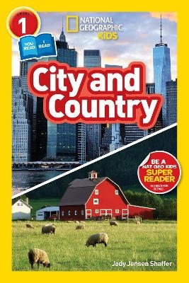 City and Country (National Geographic Kids Readers, Level 1/Co-Reader) - Jody Jensen Shaffer,  National Geographic Kids