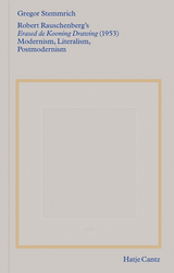 Robert Rauschenberg's &raquo;Erased de Kooning Drawing&laquo; (1953) - Gregor Stemmrich