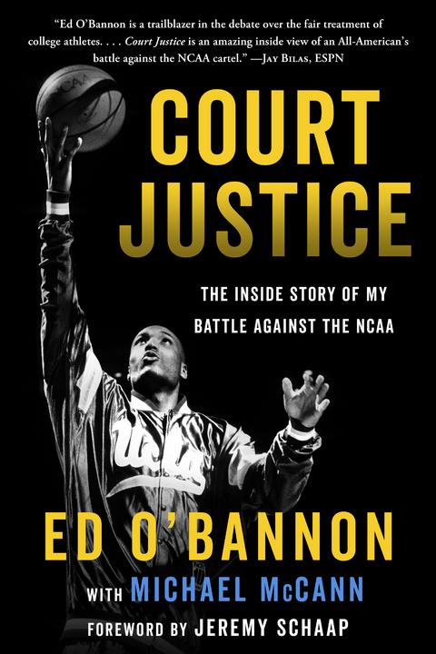 Court Justice -  Michael McCann,  Ed O'Bannon