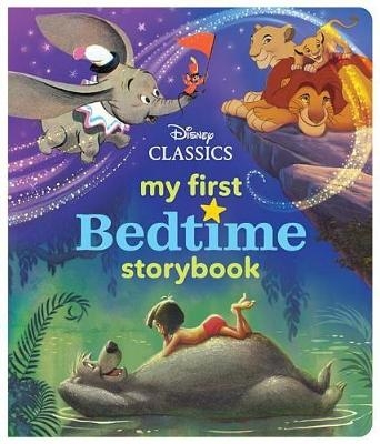 My First Disney Classics Bedtime Storybook -  Disney Books
