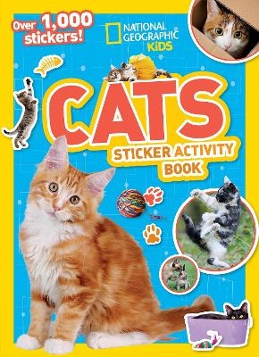 National Geographic Kids Cats Sticker Activity Book -  National Geographic Kids
