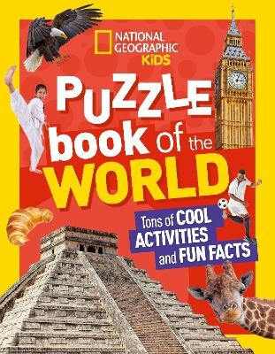 National Geographic Kids Puzzle Book of the World - National Geographic Kids