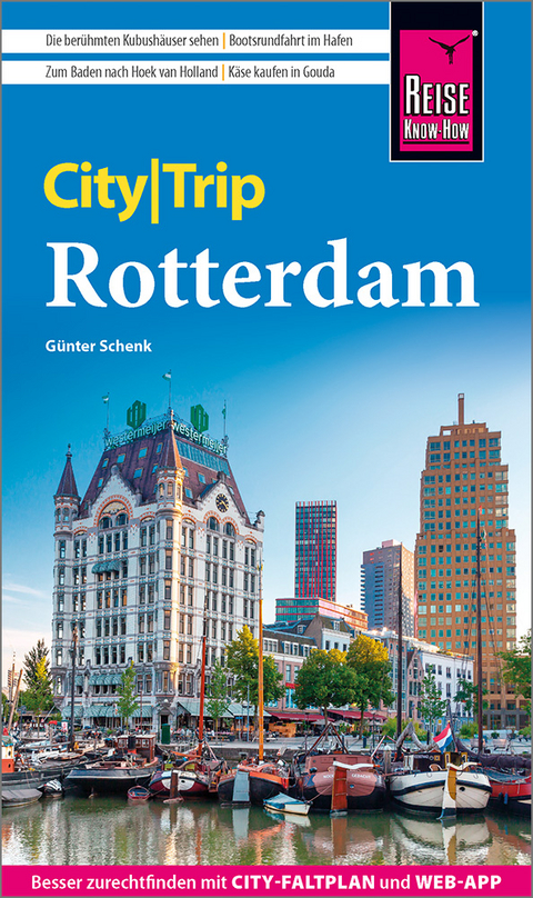 Reise Know-How CityTrip Rotterdam - G&uuml;nter Schenk