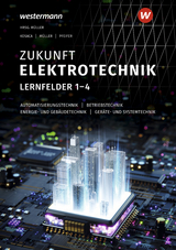 Zukunft Elektrotechnik - Gabriele Kosaca, Detlev M&uuml;ller, J&uuml;rgen Pfeifer