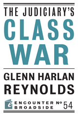 The Judiciary's Class War - Glenn Harlan Reynolds