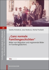 &bdquo;Ganz normale Familiengeschichten&ldquo; - Sandra Kreisslov&aacute;, Jana Noskov&aacute;, Michal Pavl&aacute;sek
