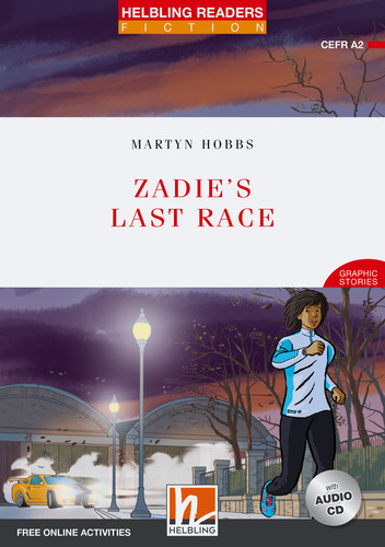 Helbling Readers Red Series, Level 3 / Zadie's Last Race - Martyn Hobbs