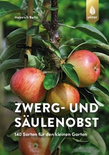 Zwerg- und Säulenobst - Heinrich Beltz