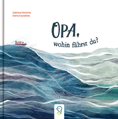 Opa, wohin f&auml;hrst du? - Sabrina Hinrichs