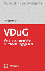 VDuG &ndash; Verbraucherrechtedurchsetzungsgesetz - Peter R&ouml;themeyer