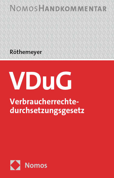 VDuG &ndash; Verbraucherrechtedurchsetzungsgesetz - Peter R&ouml;themeyer