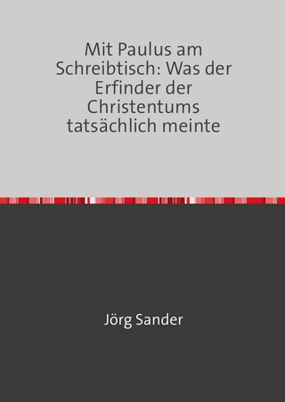 Die Vernichtung des Bösen / Mit Paulus am Scheibtisch
