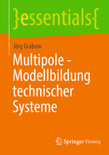 Multipole - Modellbildung technischer Systeme - J&ouml;rg Grabow