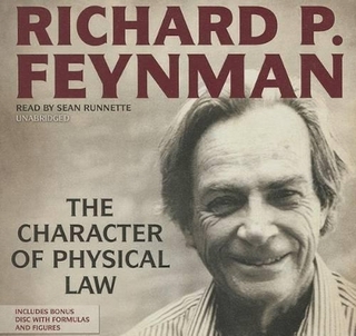 The Character of Physical Law Lib/E