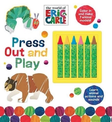 The World of Eric Carle Press Out and Play -  Parragon Books Ltd