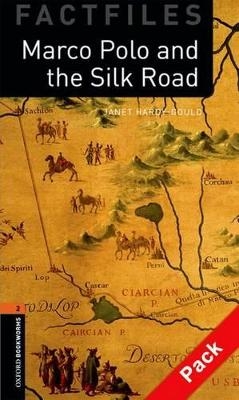 Oxford Bookworms Library Factfiles: Level 2:: Marco Polo and the Silk Road audio CD pack - Janet Hardy-Gould